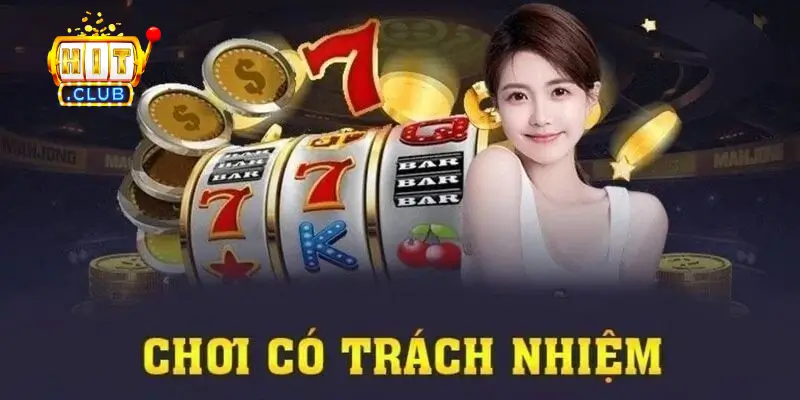 Chơi có trách nhiệm là gì?
